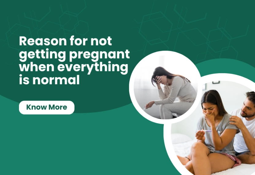 Reason for not getting pregnant when everything is normal