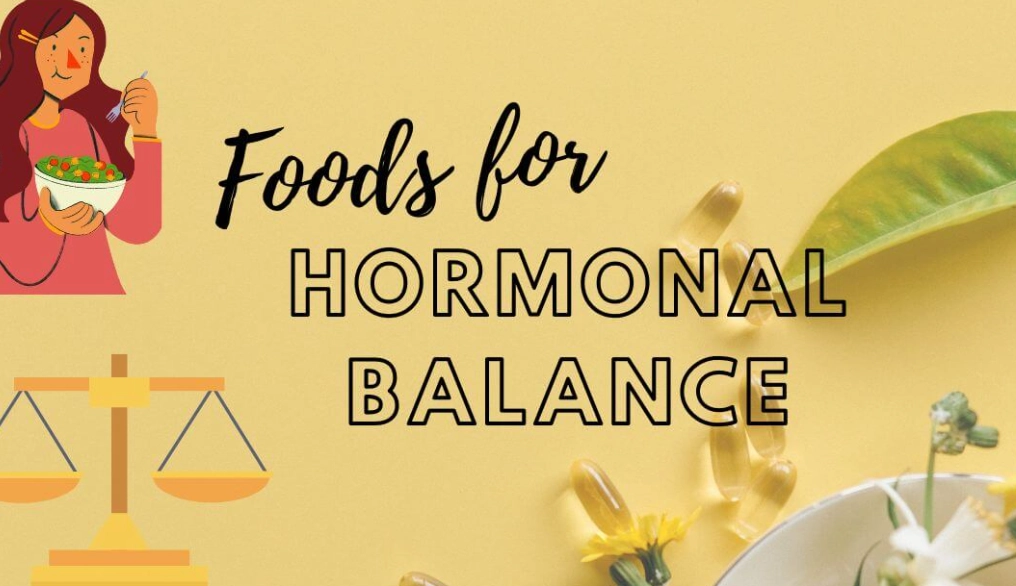 hormone balancing foods