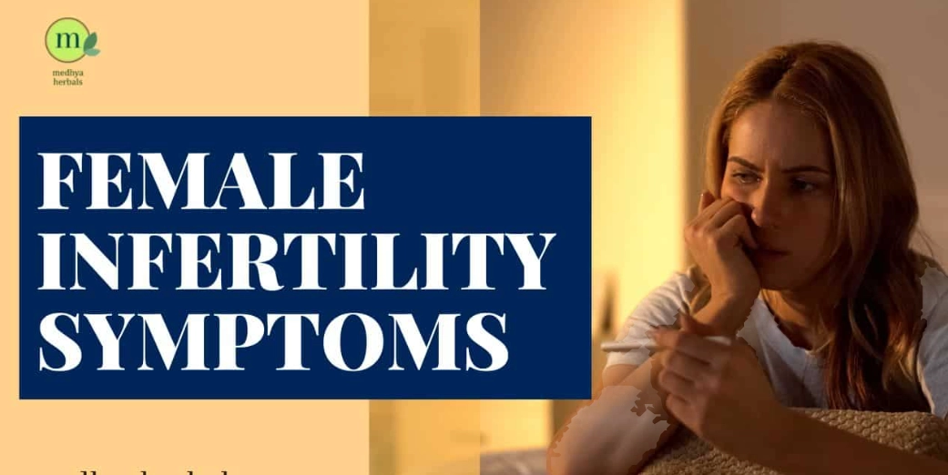female infertility symptoms