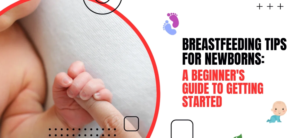 Breastfeeding tips for newborns